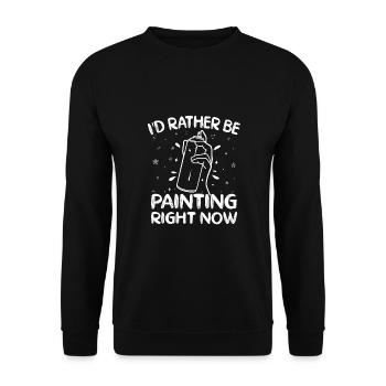 Funny Art Painter I'd Rather Be Painting Drawing - Unisex Sweatshirt - black - Front - Alina (178cm) & Michal (187cm)