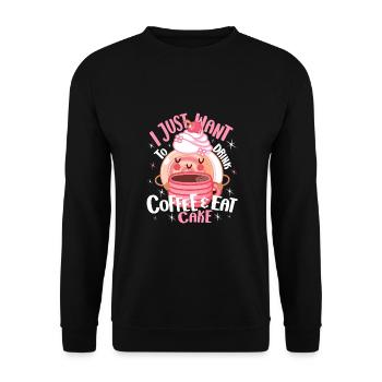 Cake Baker Just Want Eat Cake Cupcake - Unisex Sweatshirt - black - Front - Alina (178cm) & Michal (187cm)