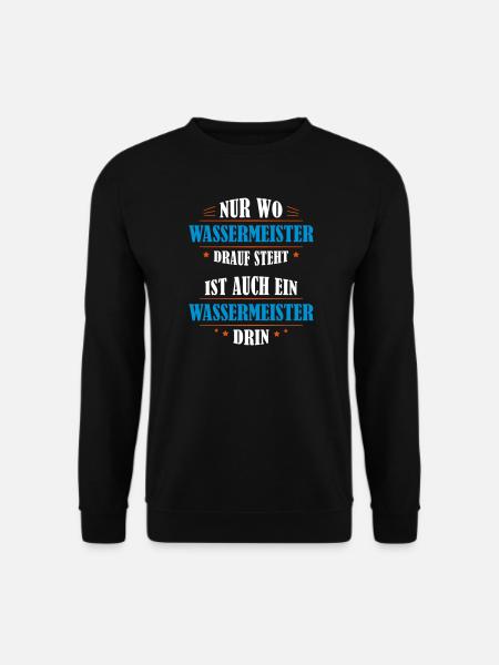 Wassermeister Beruf Geschenk - Unisex Pullover - Schwarz
