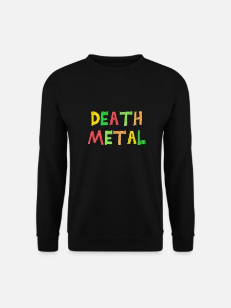 Lustig Death Metal Farbenfroh Sarkastischer Metal - Unisex Pullover - Schwarz