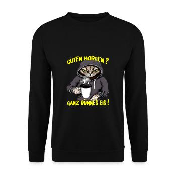 Ganz Dünnes Eis Morgenmuffel Katze Kaffee - Unisex Pullover - Schwarz - Vorne - Alina (178cm) & Michal (187cm)