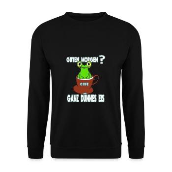 Ganz Dünnes Eis Morgenmuffel Frosch Kaffee - Unisex Pullover - Schwarz - Vorne - Alina (178cm) & Michal (187cm)