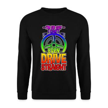 Je suis tellement gay que je ne peux même pas conduire droit 4 - Sweat-shirt Unisexe - noir - Devant - Alina (178cm) & Michal (187cm)