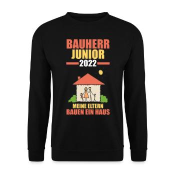 Bauherr Junior 2022 Richtfest Hausbau - Unisex Pullover - Schwarz - Vorne - Alina (178cm) & Michal (187cm)