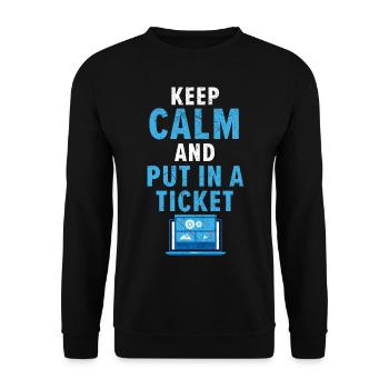 Keep Calm And Put In A Ticket Tech Support - Unisex Sweatshirt - black - Front - Alina (178cm) & Michal (187cm)