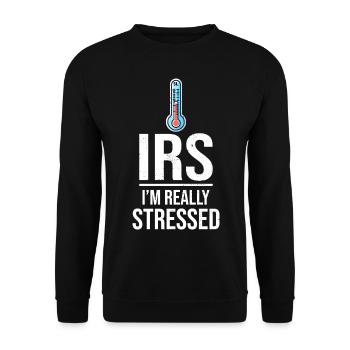 Tax Thermometer: IRS Stress Levels Rising - Unisex Sweatshirt - black - Front - Alina (178cm) & Michal (187cm)
