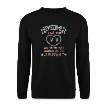 Devine quoi ! Tata voudrais-tu être ma marraine ? - Sweat-shirt Unisexe - noir - Devant - Alina (178cm) & Michal (187cm)