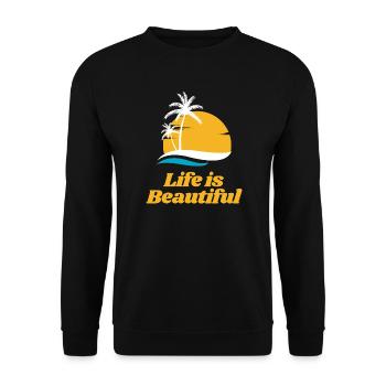 Life is Beautiful - Unisex Sweatshirt - black - Front - Alina (178cm) & Michal (187cm)