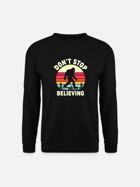 Retro Don't Stop Believing Bigfoot - Unisex Sweatshirt - black