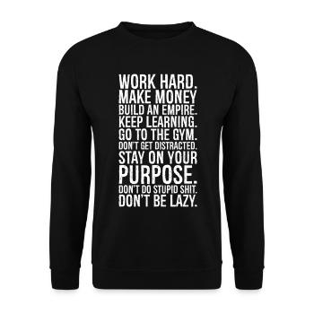 work hard make money build an empire keep learn - Unisex Sweatshirt - black - Front - Alina (178cm) & Michal (187cm)
