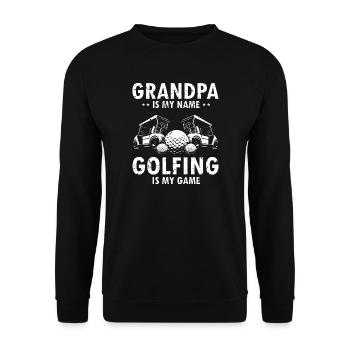 Grandpa Is My Name Golfing Is My Game Humor - Unisex Sweatshirt - black - Front - Alina (178cm) & Michal (187cm)