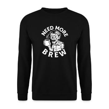 Need More Brew Zombie Tee - Unisex Pullover - Schwarz - Vorne - Alina (178cm) & Michal (187cm)