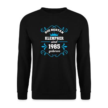 Birthday 1985 Plumber Colleague Plumbing Geb - Unisex Sweatshirt - black - Front - Alina (178cm) & Michal (187cm)