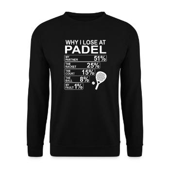 Padel amusant | Pourquoi je perds au padel - Sweat-shirt Unisexe - noir - Devant - Alina (178cm) & Michal (187cm)