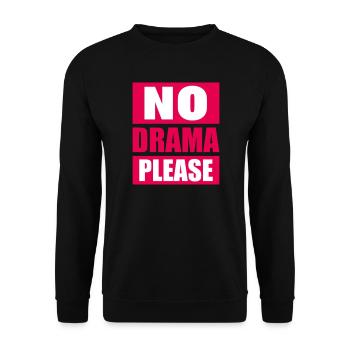 No Drama Please Rest Relaxation Relax Chill Fun - Unisex Sweatshirt - black - Front - Alina (178cm) & Michal (187cm)