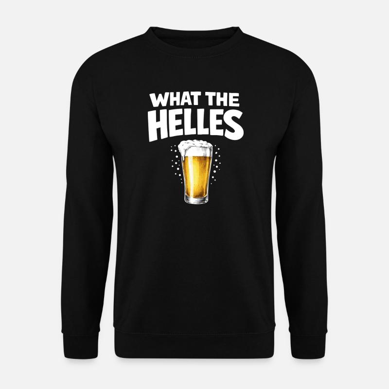 What the Helles - Unisex Pullover - Schwarz