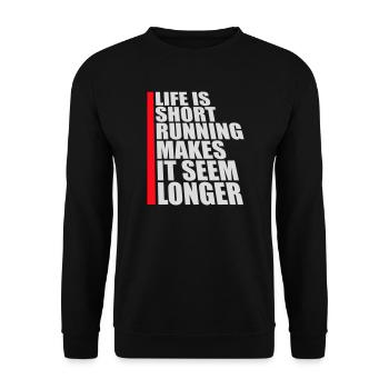 Life Is Short Running Makes It Seem Longer Lustig  - Unisex Pullover - Schwarz - Vorne - Alina (178cm) & Michal (187cm)