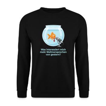 Politiker Goldfisch Wahlversprechen Amnesie Satire - Unisex Pullover - Schwarz - Vorne - Alina (178cm) & Michal (187cm)
