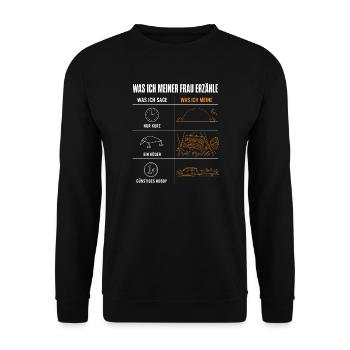 Was ich meiner Frau erzähle Lustiges Angler Motiv - Unisex Pullover - Schwarz - Vorne - Alina (178cm) & Michal (187cm)
