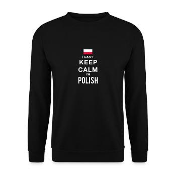 Ich kann nicht ruhig bleiben, ich bin Polska - Unisex Pullover - Schwarz - Vorne - Alina (178cm) & Michal (187cm)