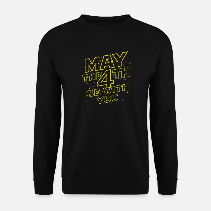 MAY THE 4TH BE WITH YOU - Unisex Pullover - Schwarz
