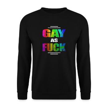 Gay As Fuck Gay AF LGBT LBGTQ Gay Pride Mariage Homosexuel - Sweat-shirt Unisexe - noir - Devant - Alina (178cm) & Michal (187cm)