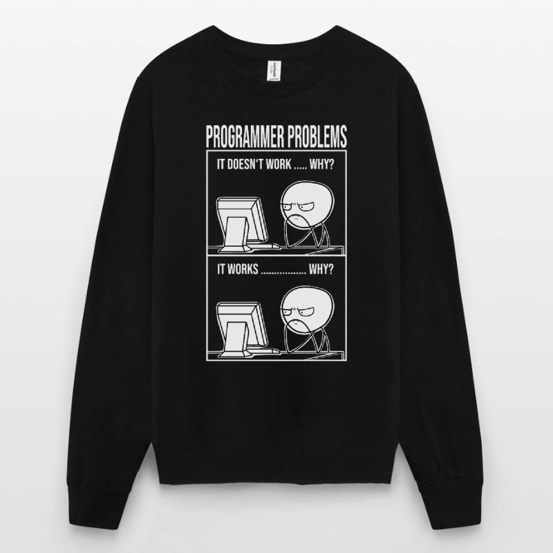 Programmier problems lustig Informatiker Student Unisex Pullover