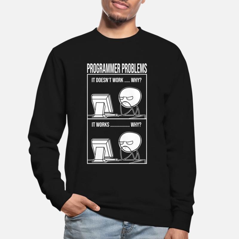 Programmier problems lustig Informatiker Student Unisex Pullover