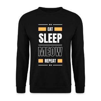 eat sleep meow cat repeat geschenk idee katze - Unisex Pullover - Schwarz - Vorne - Alina (178cm) & Michal (187cm)