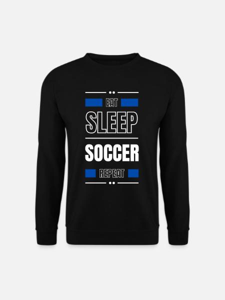 eat sleep soccer repeat geschenk idee spruch - Unisex Pullover - Schwarz