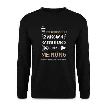 Der Unterschied zwischen Kaffee... - Unisex Pullover - Schwarz - Vorne - Alina (178cm) & Michal (187cm)