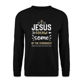 Jésus a trouvé quelques-uns des forts... - Sweat-shirt Unisexe - noir - Devant - Alina (178cm) & Michal (187cm)