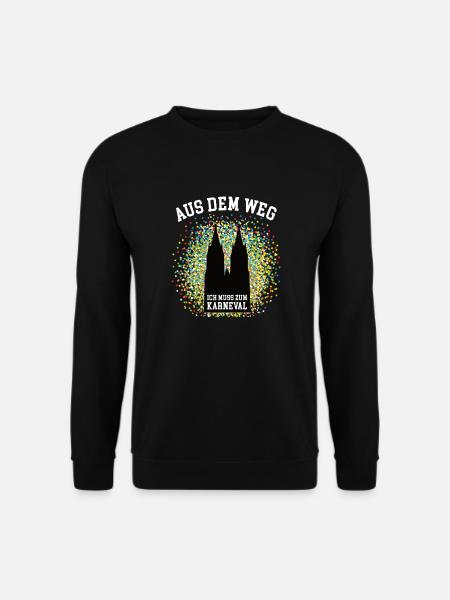 Aus Dem Weg Ich Muss Zum Karneval Köln Kölle Alaaf - Unisex Pullover - Schwarz