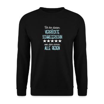 Schwiegersohn Spruch Verrückter Sohn Ehemann - Unisex Pullover - Schwarz - Vorne - Alina (178cm) & Michal (187cm)
