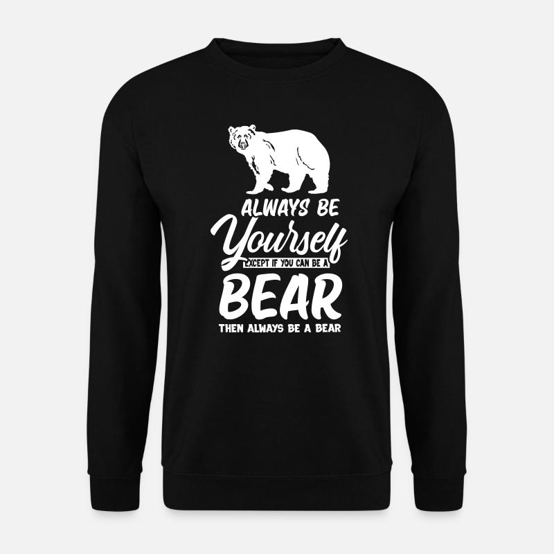 Is a Bear - Unisex Sweatshirt - black