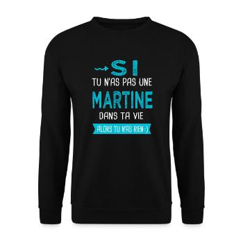 Martine Si tu n as pas une martine copie - Sweat-shirt Unisexe - noir - Devant - Alina (178cm) & Michal (187cm)