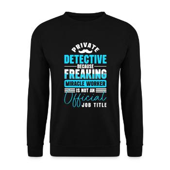 Privatdetektiv Hinweis Spur Spürnase - Unisex Pullover - Schwarz - Vorne - Alina (178cm) & Michal (187cm)