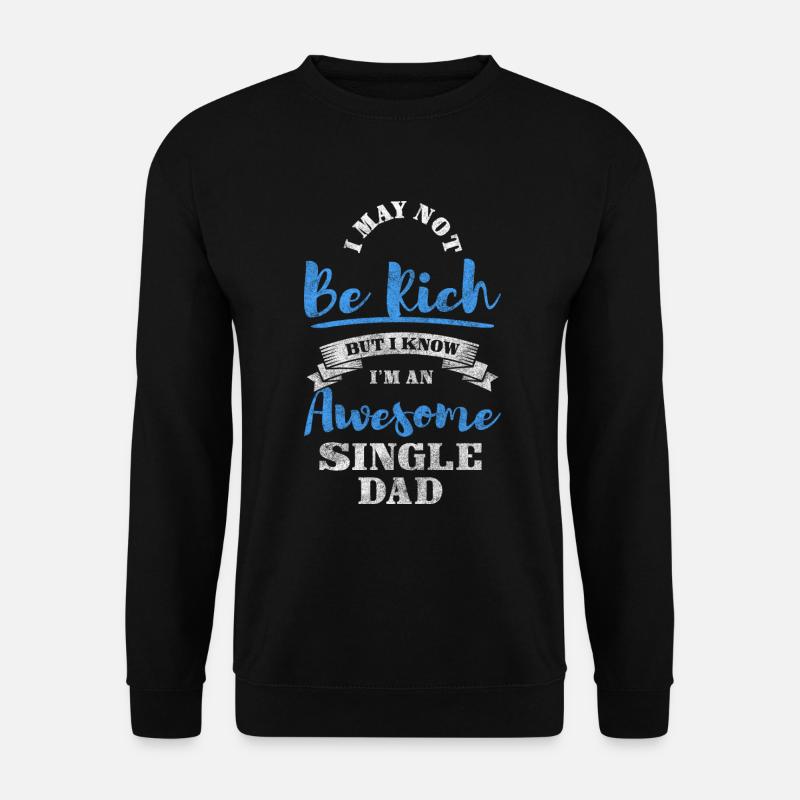 Sarcasme sur la responsabilité monoparentale - Sweat-shirt Unisexe - noir