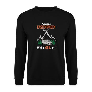 Warum ich Kastenwagen fahre? Weil's GEIL ist! - Unisex Pullover - Schwarz - Vorne - Alina (178cm) & Michal (187cm)