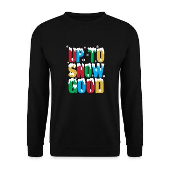 Jusqu'à la neige bon T-shirt - Sweat-shirt Unisexe - noir - Devant - Alina (178cm) & Michal (187cm)