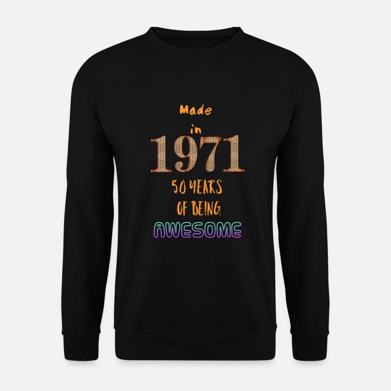 50. Geburtstag, 50. Geburtstag, 50. Geburtstag - Unisex Pullover - Schwarz