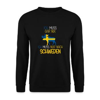 Schweden Urlaub Ich muss nach Schweden lustiges - Unisex Pullover - Schwarz - Vorne - Alina (178cm) & Michal (187cm)