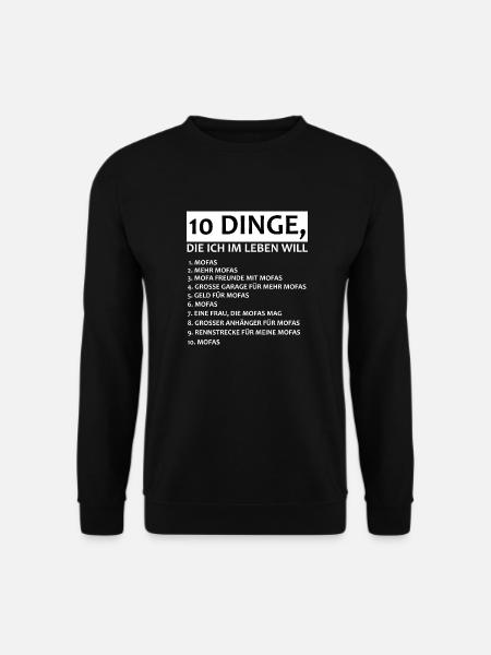 Mofa Fan Geschenk 10 Dinge, Die Ich im Leben Will. - Unisex Pullover - Schwarz