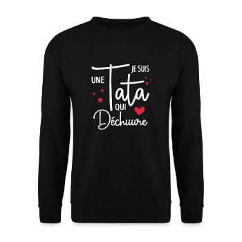 Je Suis Une Tata Qui Déchire Cadeau Tante - Sweat-shirt Unisexe - noir - Devant - Alina (178cm) & Michal (187cm)