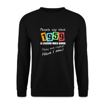 Legende geboren 1959. Lustiger Geburtstagsspruch - Unisex Pullover - Schwarz - Vorne - Alina (178cm) & Michal (187cm)
