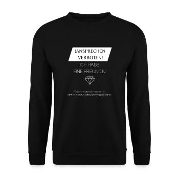 !Ansprechen verboten! Ich habe eine Freundin - Unisex Pullover - Schwarz - Vorne - Alina (178cm) & Michal (187cm)