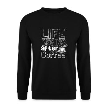 Life begins after coffee - Unisex Pullover - Schwarz - Vorne - Alina (178cm) & Michal (187cm)