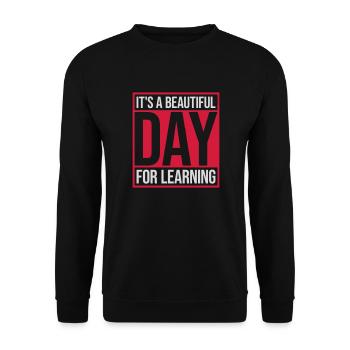 beautiful day for learning - Unisex Sweatshirt - black - Front - Alina (178cm) & Michal (187cm)