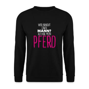 cooler spruch pferde männer geschenk - Unisex Pullover - Schwarz - Vorne - Alina (178cm) & Michal (187cm)