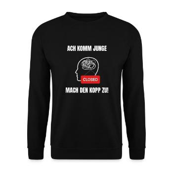 Mach Den Kopp zu Ruhrpott T-Shirt - Unisex Pullover - Schwarz - Vorne - Alina (178cm) & Michal (187cm)